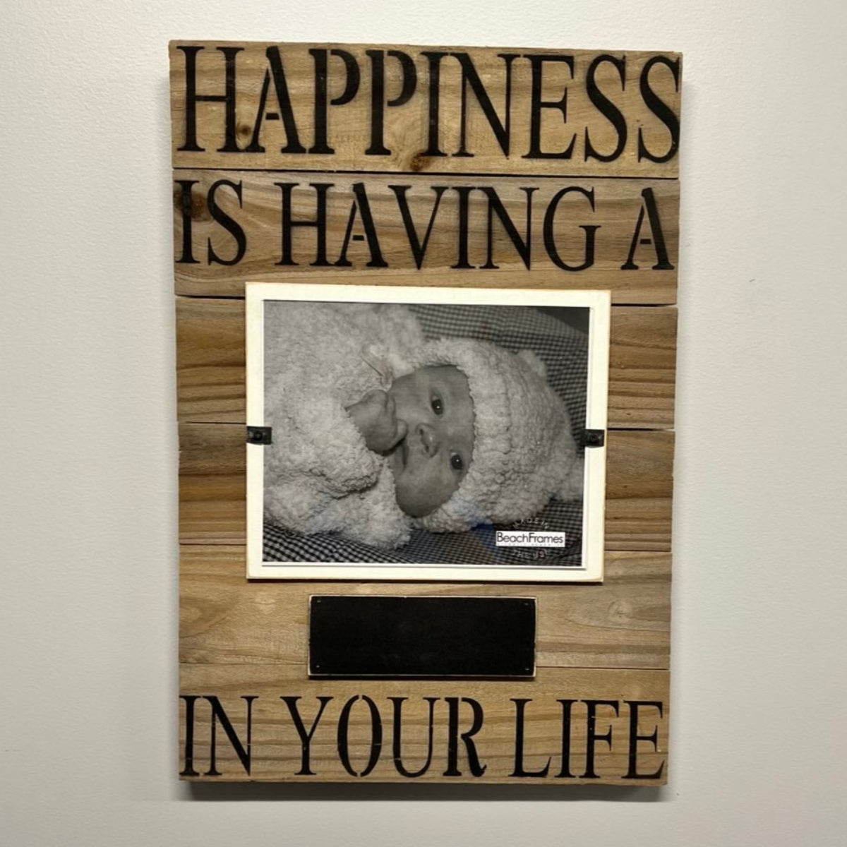 Happiness Is Having Reclaimed Frame