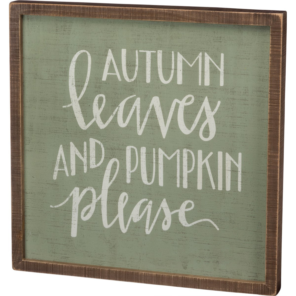 Box Sign - Autumn Leaves & Pumpkin Please-Iron Accents